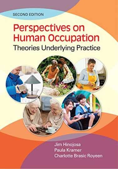 Perspectives on Human Occupation: - Paperback, by Jim Hinojosa PhD - Acceptable Perspectives on Human Occupation: - Paperback, by Jim Hinojosa PhD - Acceptable