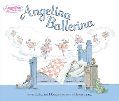Angelina Ballerina - Hardcover By Holabird, Katharine - GOOD