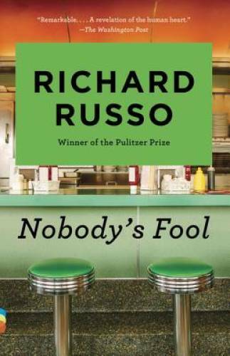 Nobody\'s Fool - Paperback By Russo, Richard - VERY GOOD Nobody\'s Fool - Paperback By Russo, Richard - VERY GOOD