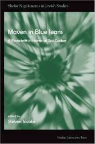 Maven in Blue Jeans: A Festschrift in Honor of Zev Garber (Shofar Supplements in