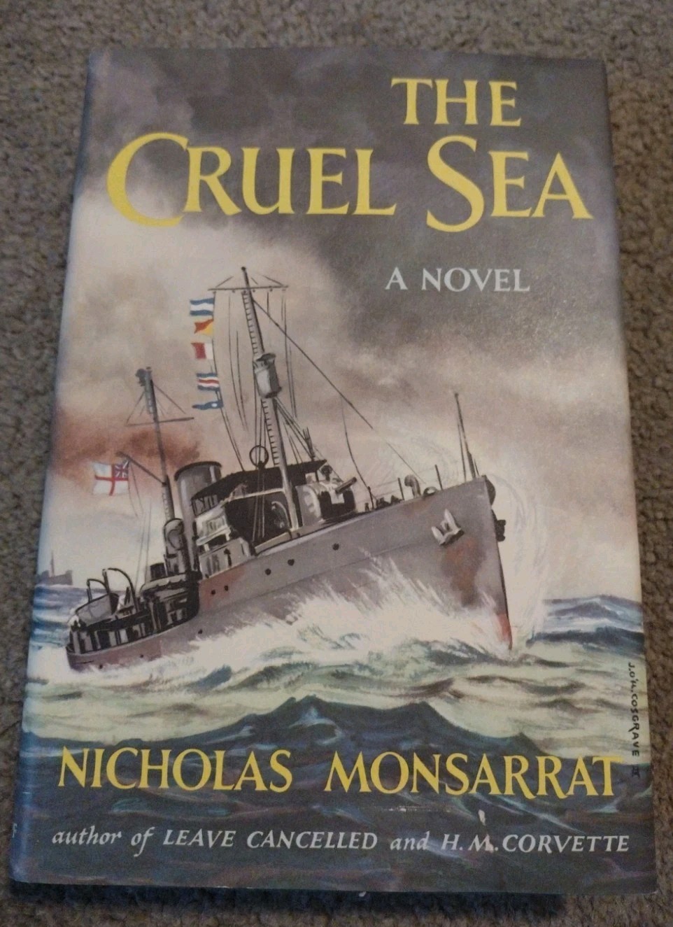 The Cruel Sea Nicholas Monsarrat Hardcover Book 📚 Dust Jacket WWII Naval Knopf 