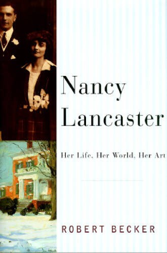 Nancy Lancaster: Her Life, Her World, Her Art - Hardcover - GOOD