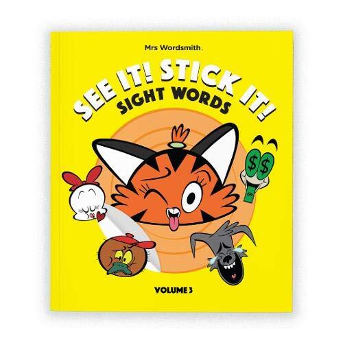 See it Stick it : Sight Words: Volume 3 3
