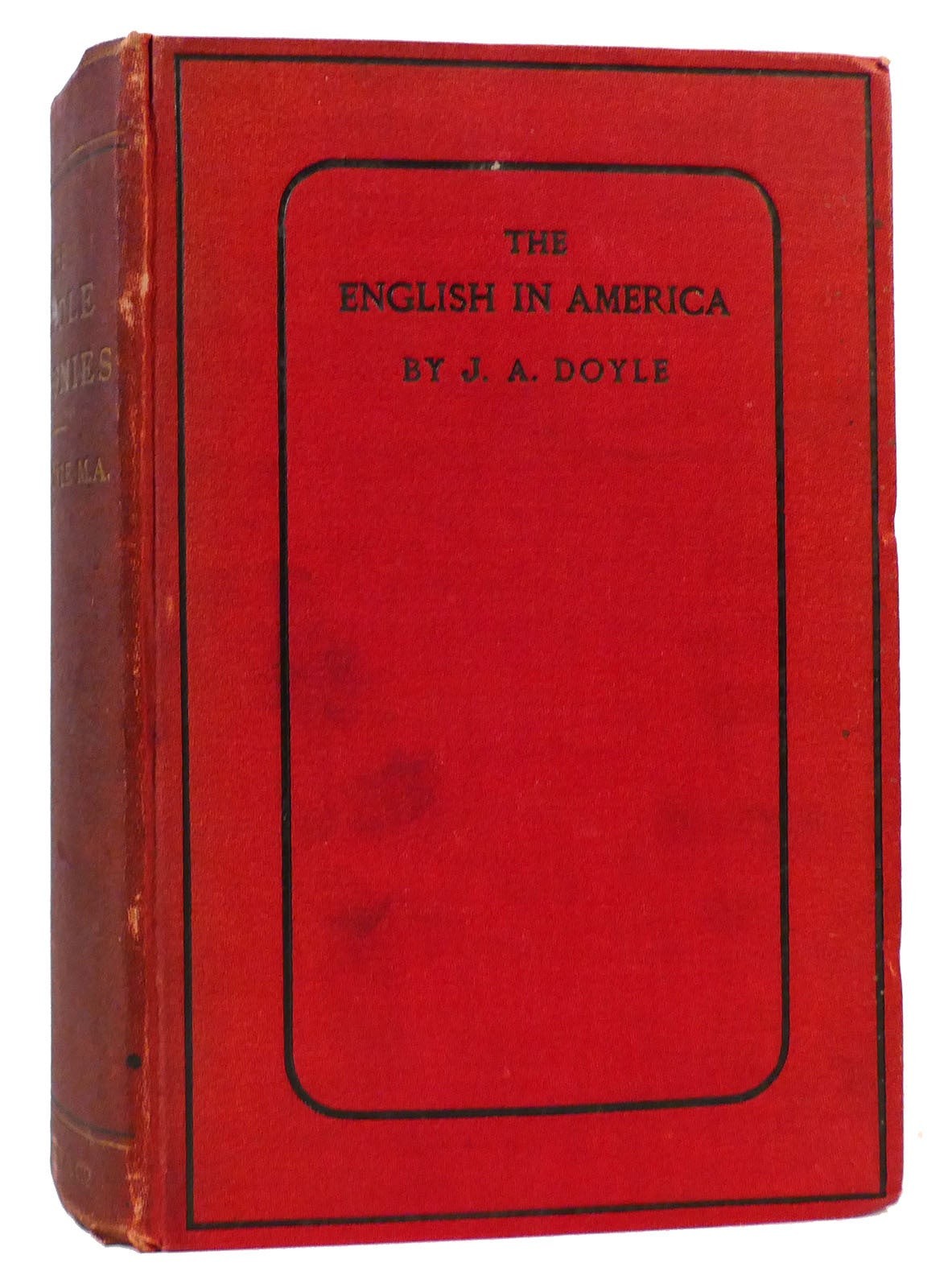 J. A. Doyle THE ENGLISH IN AMERICA: THE MIDDLE COLONIES