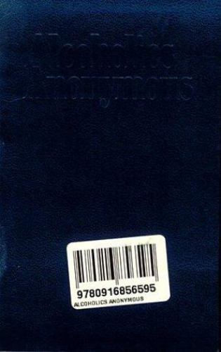 Alcoholics Anonymous Big Book by Alcoholics Anonymous World Services, Inc Alcoholics Anonymous Big Book by Alcoholics Anonymous World Services, Inc