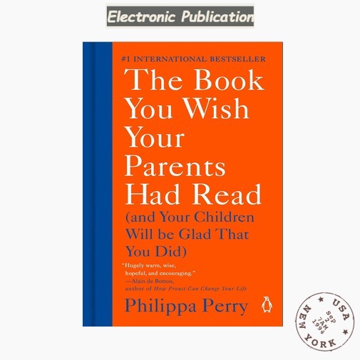 Philippa Perry The Book You Wish Your Parents Had Read: (And 2020