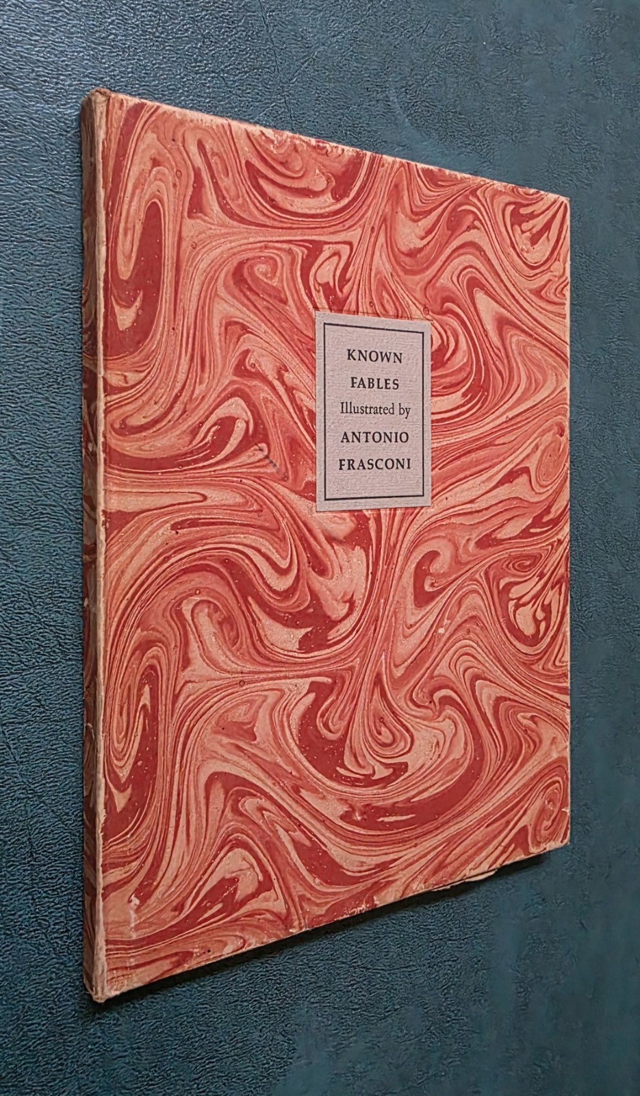 Signed Antonio Frasconi “Known Fables” 1st Ed Book 1964 Artist Copy Woodcuts HC Signed Antonio Frasconi “Known Fables” 1st Ed Book 1964 Artist Copy Woodcuts HC