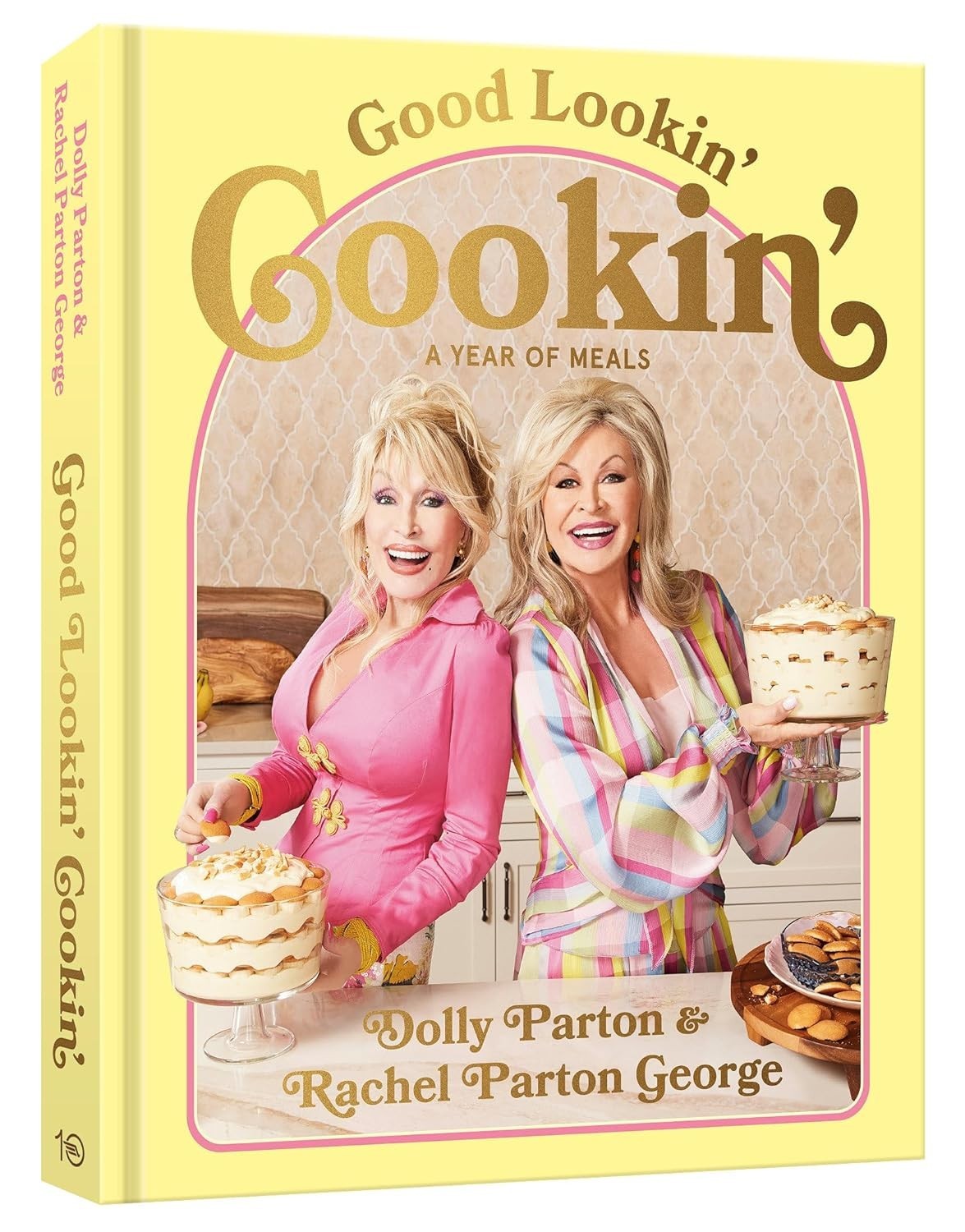 Good Lookin\' Cookin\': A Year of Meals by Dolly Parton and Rachel Parton George