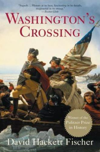 Washington\'s Crossing by Fischer, David Hackett Washington\'s Crossing by Fischer, David Hackett