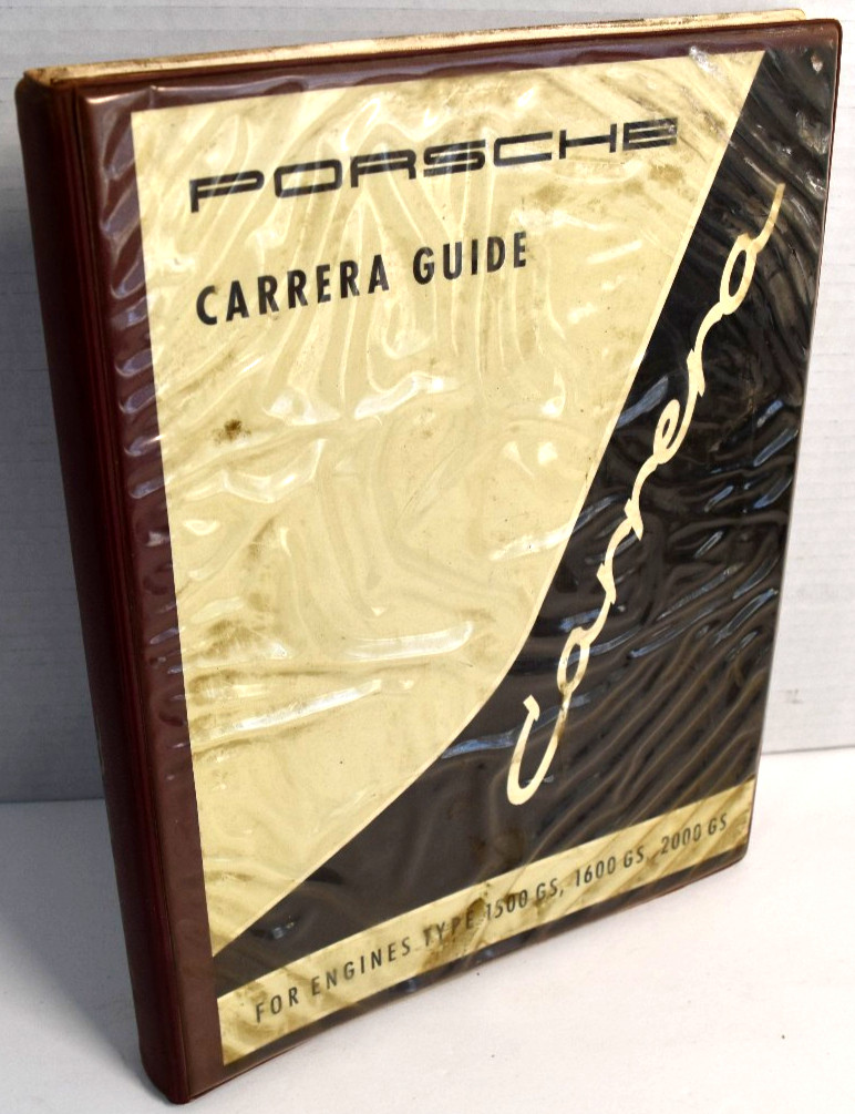 PORSCHE 356 CARRERA Guide 1500GS 1600GS 2000GS ENGINE Original 1963 Edition PORSCHE 356 CARRERA Guide 1500GS 1600GS 2000GS ENGINE Original 1963 Edition