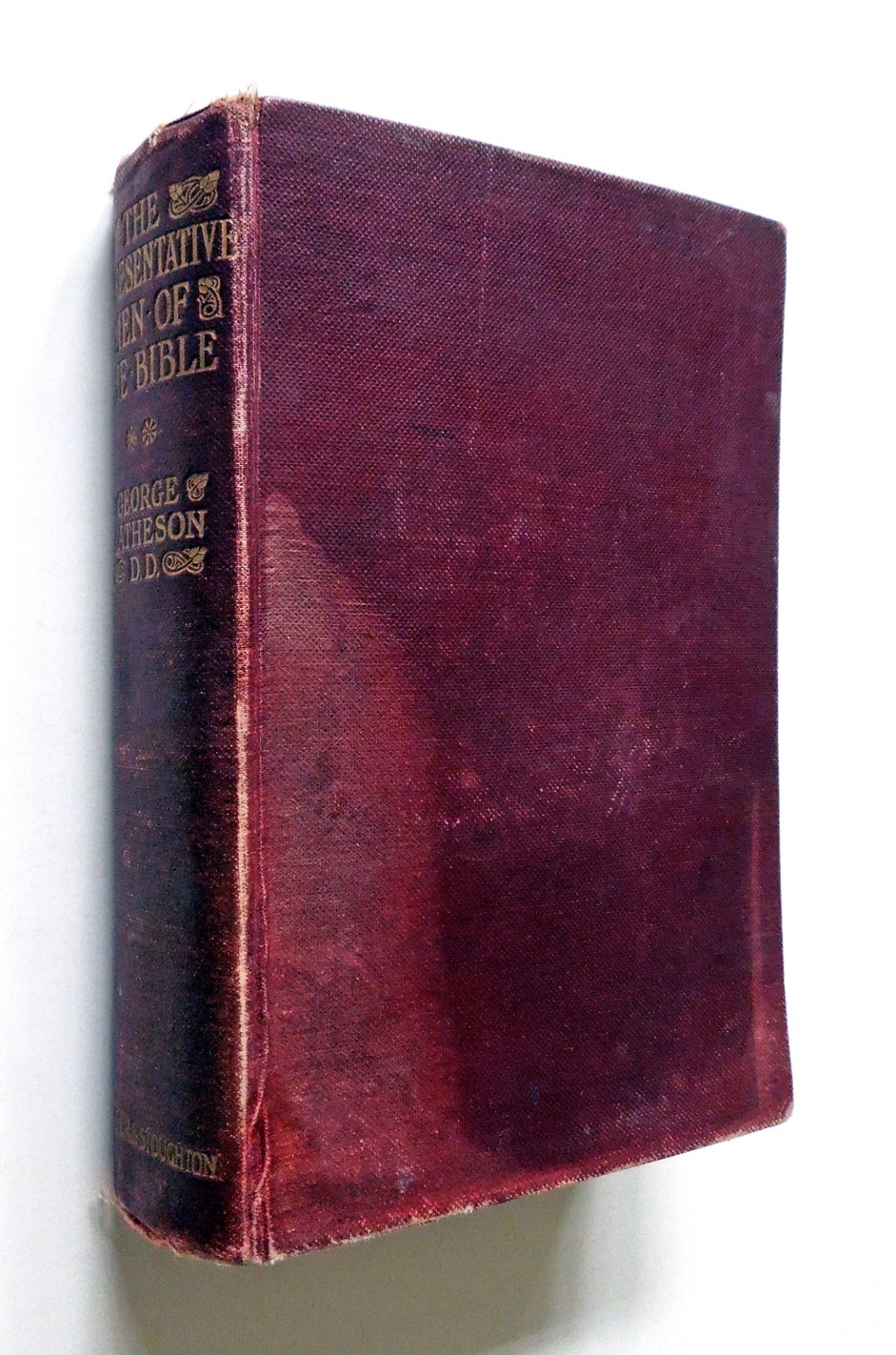 The Representative Men of the Bible - George Matheson, 1909, Hodder & Stoughton The Representative Men of the Bible - George Matheson, 1909, Hodder & Stoughton