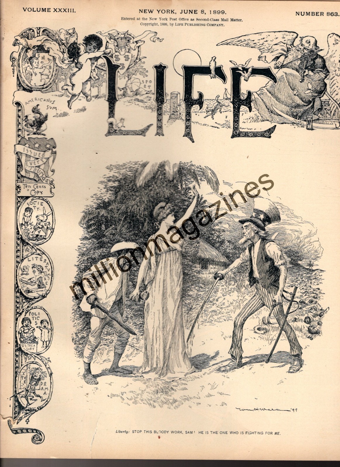 1899 Life June 8-Stop this bloody work Sam. The Philippines are fighting for me.