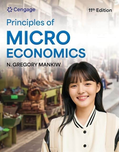 Principles of Microeconomics 11th Edition N. Gregory Mankiw Paperback