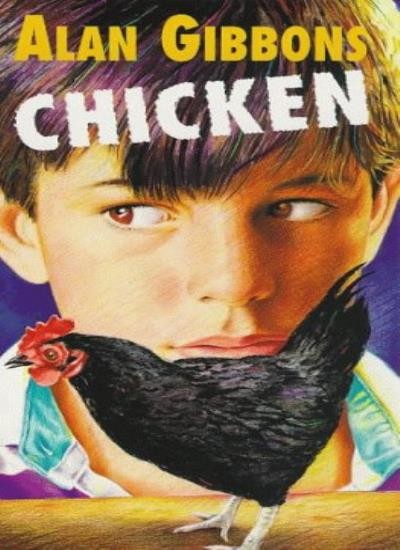 Chicken By Alan Gibbons. 9780460881890