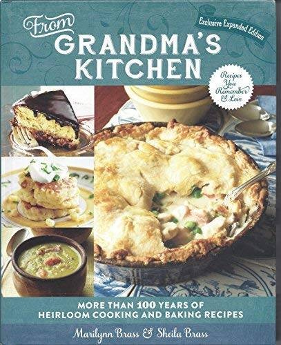From Grandma's Kitchen Exclusive Expanded Edition - Hardcover - GOOD From Grandma's Kitchen Exclusive Expanded Edition - Hardcover - GOOD