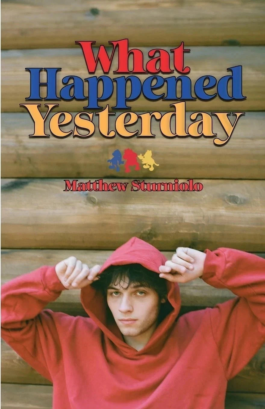 What Happened Yesterday By Matthew Sturniolo Paperback New book usa stock