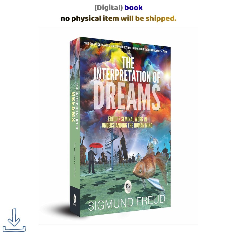 Sigmund Freud The Interpretation of Dreams 2016