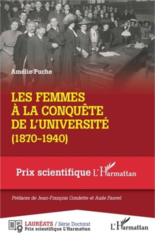 Les femmes � la conqu�te de l\'Universit� (1870-1940) (Paperback or Softback)