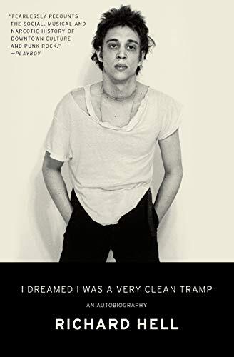 I Dreamed I Was a Very Clean Tramp: An Autobiography, Hell 9780062190840 New-,