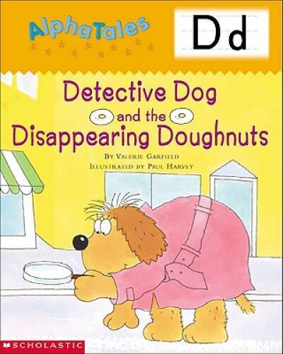 AlphaTales (Letter D: Detective Dog and the Disappearing Donuts): A  - VERY GOOD