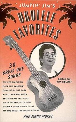 Jumpin\' Jim\'s Ukulele Favorites: 30 Great Uke Songs - Paperback - GOOD