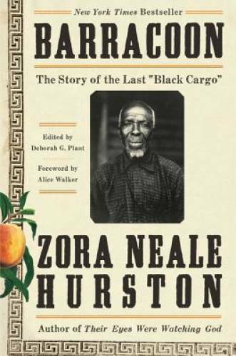 Barracoon: The Story of the Last Black Cargo - Paperback - GOOD Barracoon: The Story of the Last Black Cargo - Paperback - GOOD