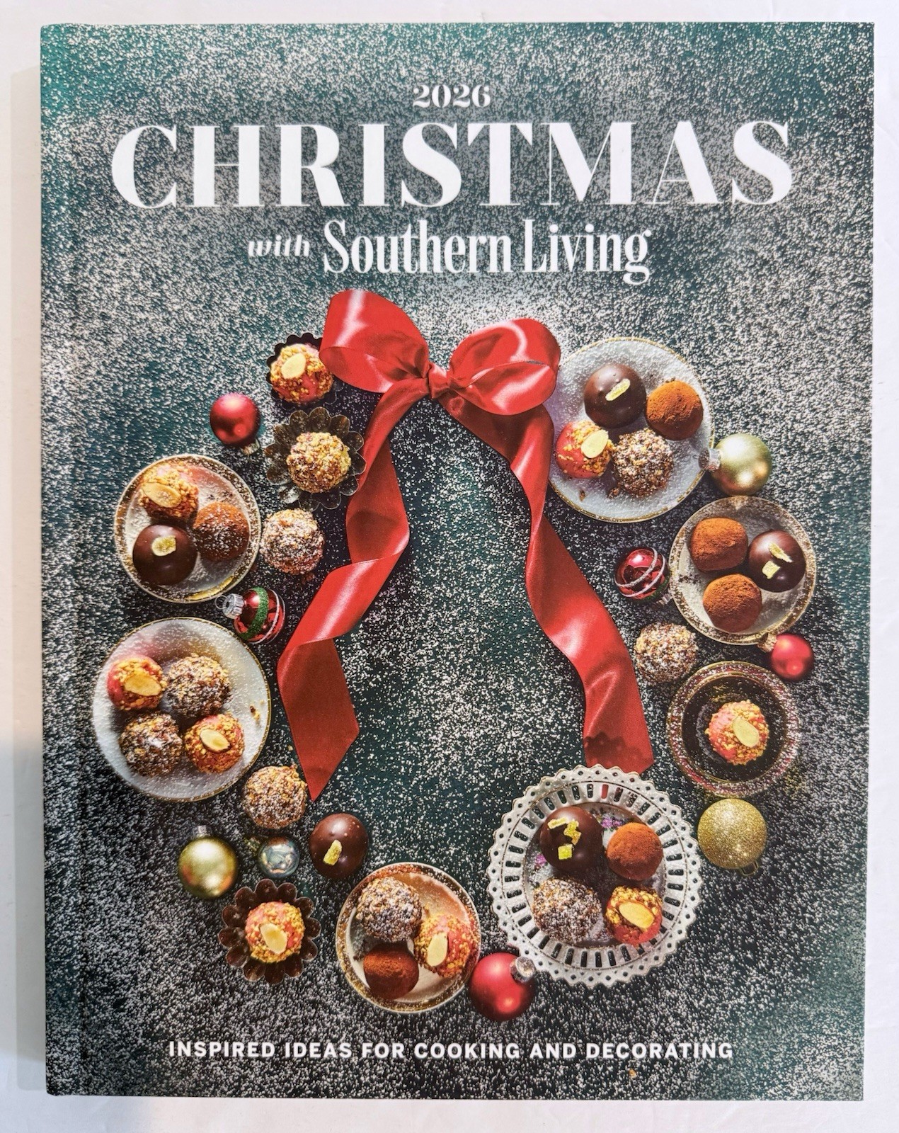 2026 Christmas with Southern Living : Inspired Ideas for Cooking and Decorating