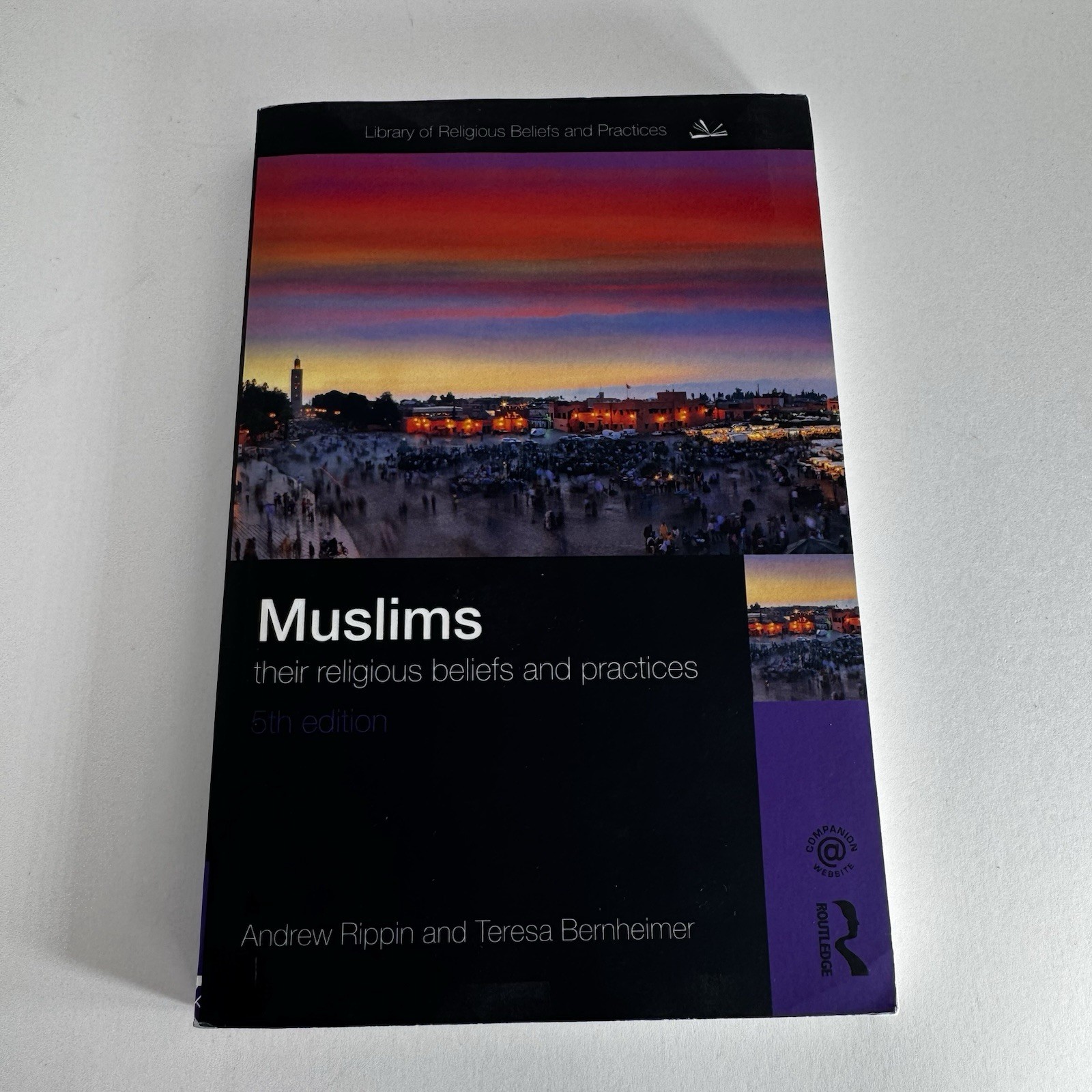 Muslims Their Religious Beliefs and Practices 5th Edition Routledge Muslims Their Religious Beliefs and Practices 5th Edition Routledge