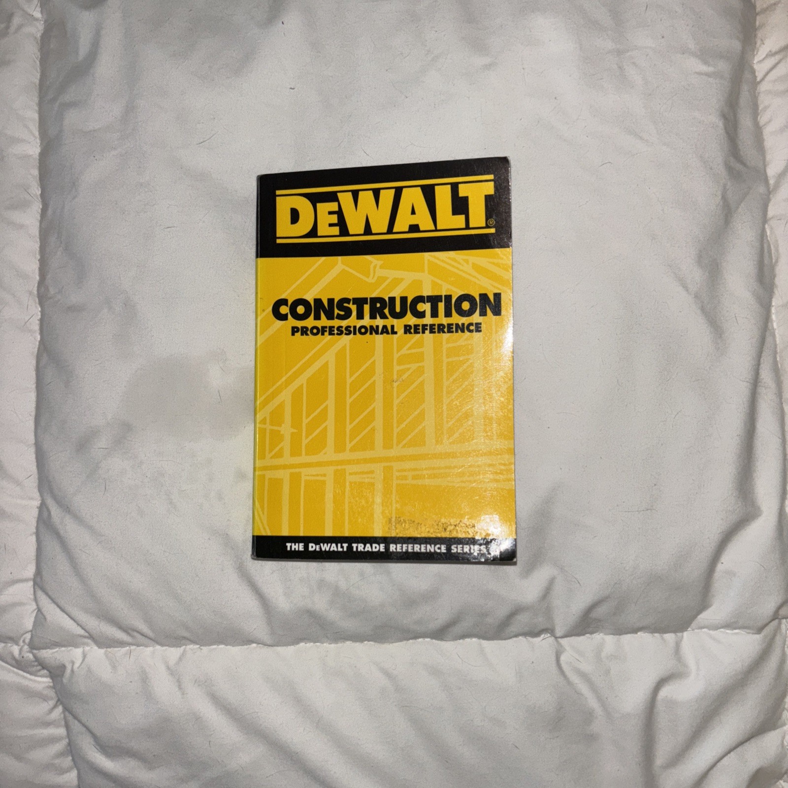 DeWALT Ser.: Construction Professional Reference 2005