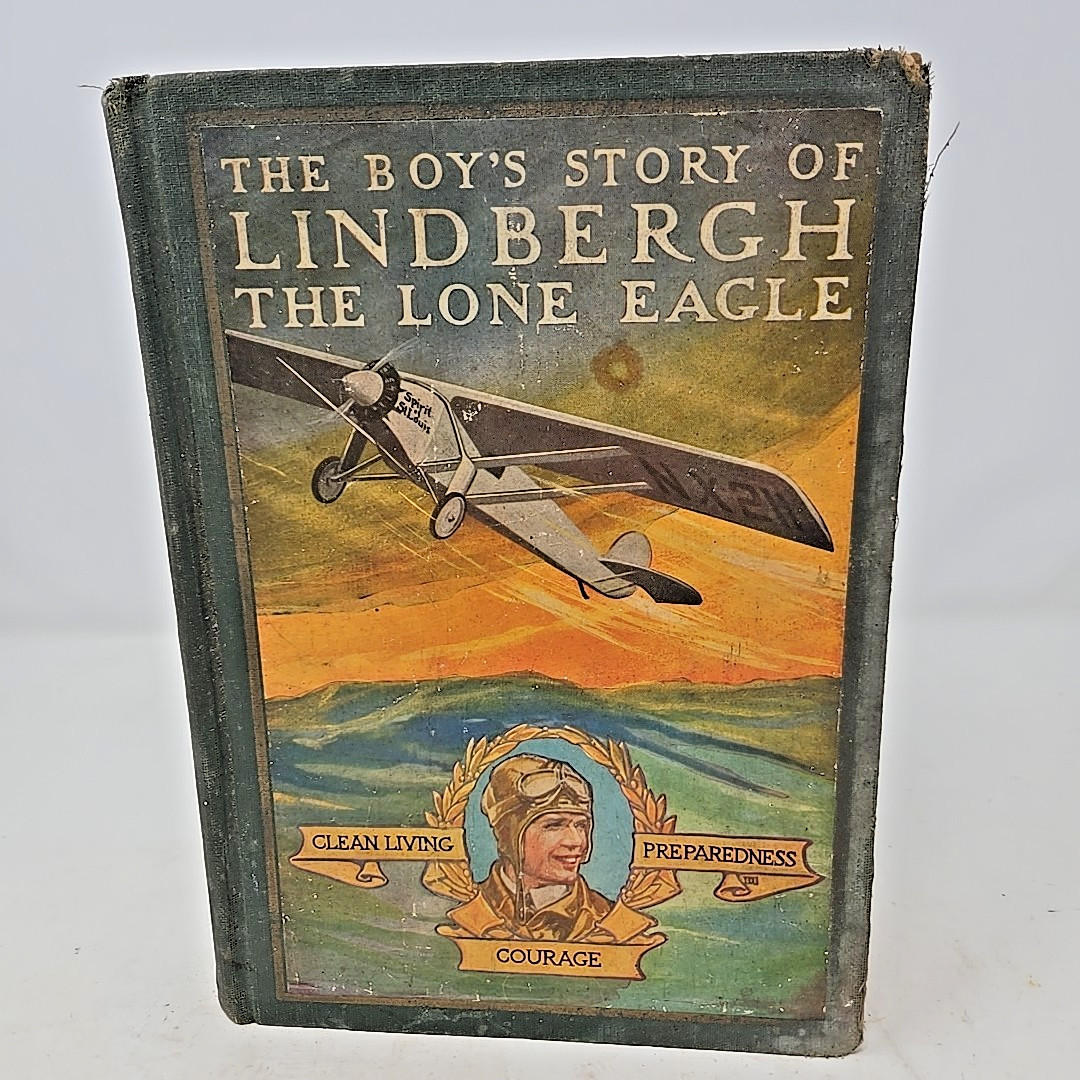 1928 Boy’s Story Of Charles Lindbergh, The Lone Eagle, Historic Flights Paris