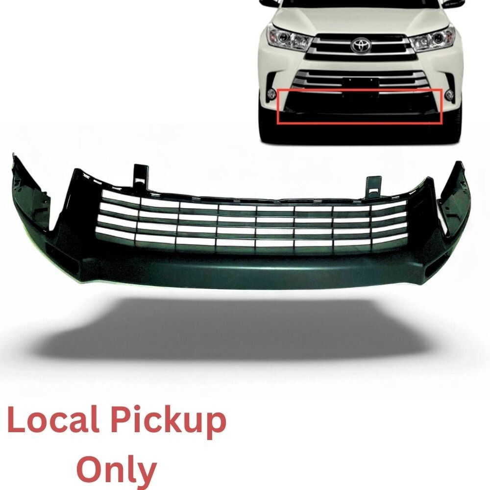 Fits 2017 2019 Toyota Highlander Grille Front Bumper Lower Grille Local Pickup Fits 2017 2019 Toyota Highlander Grille Front Bumper Lower Grille Local Pickup