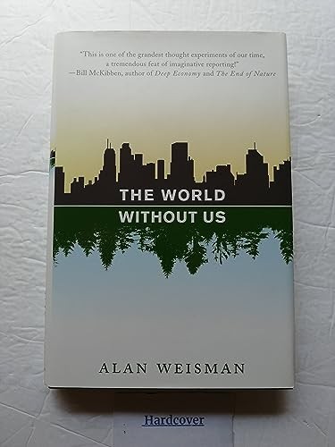 The World without Us, Alan Weisman