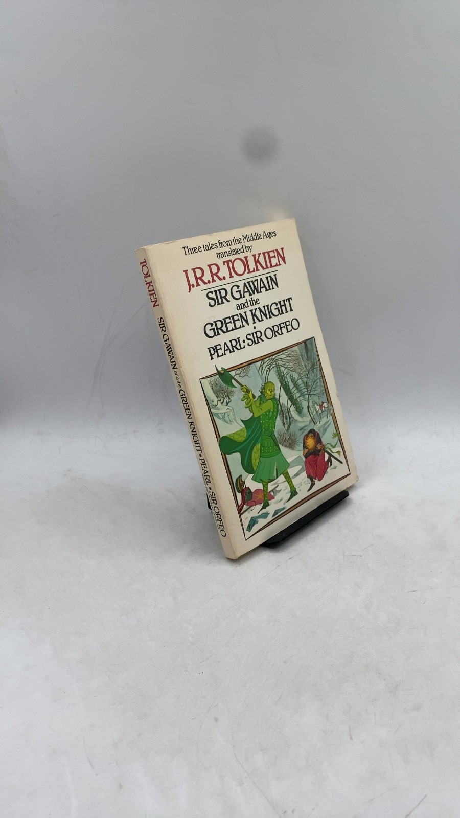 Sir Gawain and the Green Knight, Pearl, and Sir Orfeo J. R. R. Tolkien 1975