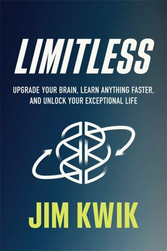 Limitless: Upgrade Your Brain, Learn Anything Faster, and Unlock Your...