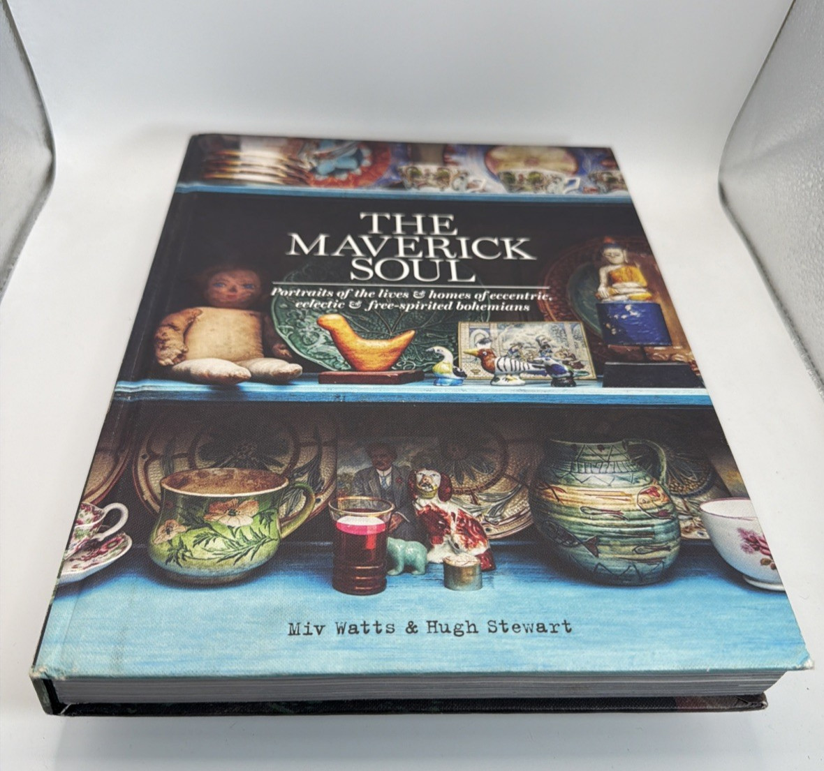 The Maverick Soul Miv Watts Hugh Stewart Hardback Interiors Book USED