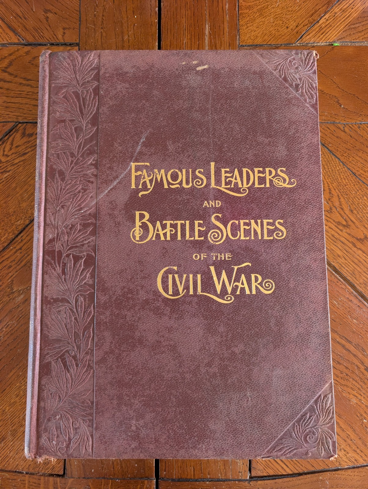 1896 Frank Leslie\'s Famous Leaders & Battle Scenes Civil War Folio 17x12