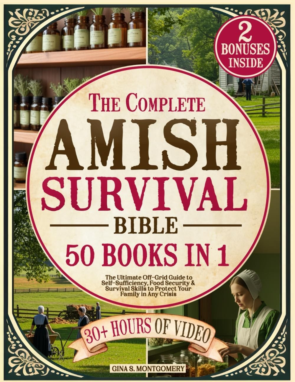 The Complete Amish Survival Bible: The Ultimate Off-Grid Guide to Self-Sufficien The Complete Amish Survival Bible: The Ultimate Off-Grid Guide to Self-Sufficien
