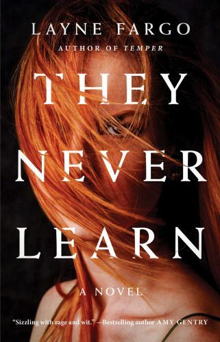 They Never Learn by Layne Fargo (2021, Trade Paperback) They Never Learn by Layne Fargo (2021, Trade Paperback)