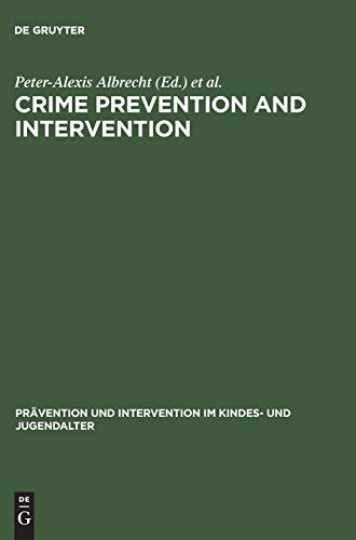 Crime Prevention and - Hardcover, by Albrecht Peter-Alexis; Backes - Very Good Crime Prevention and - Hardcover, by Albrecht Peter-Alexis; Backes - Very Good