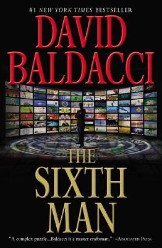 The Sixth Man (King & Maxwell Series) - Paperback By Baldacci, David - VERY GOOD