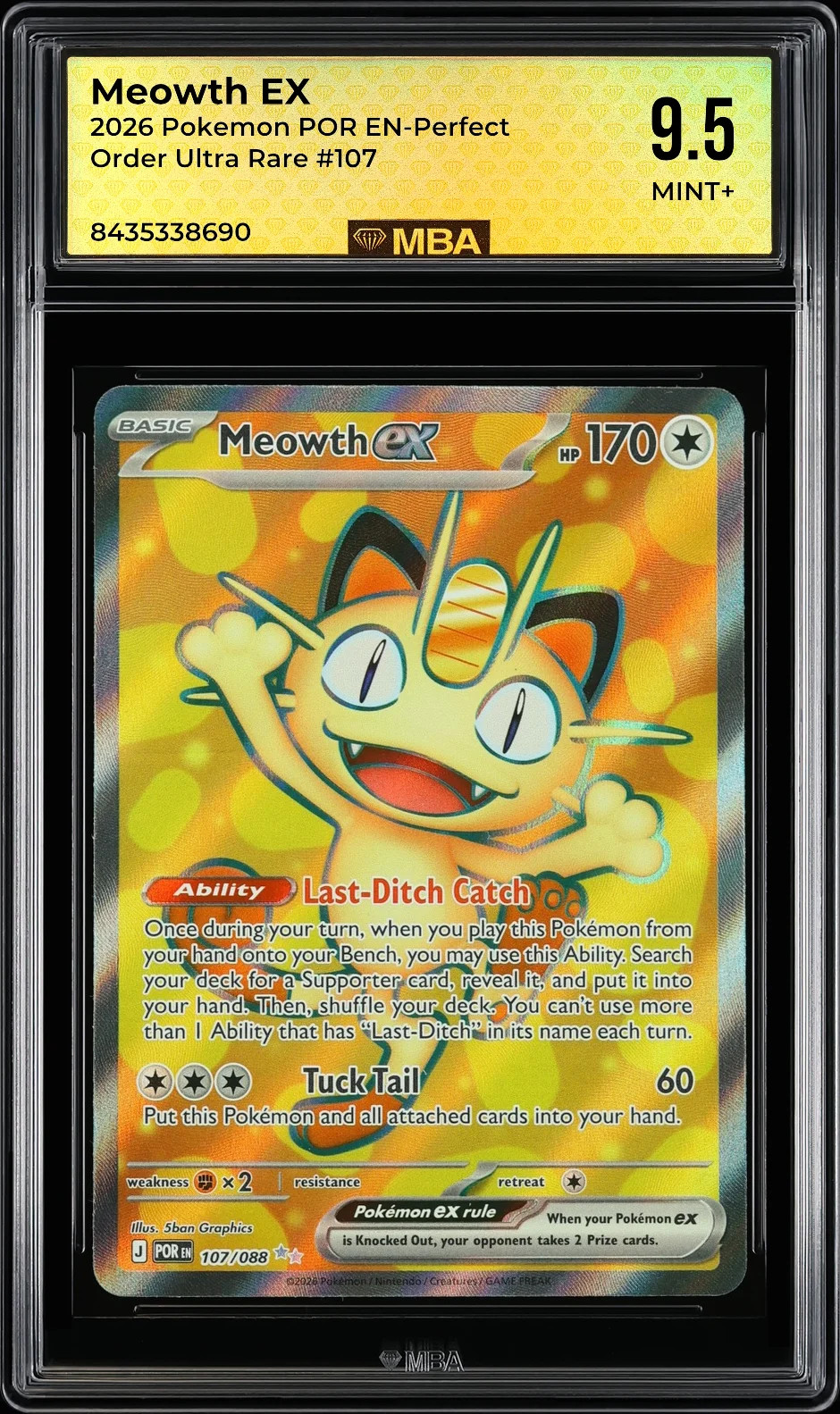 2026 Pokemon POR EN-Perfect Order Meowth EX #107 Ultra Rare MBA 9.5