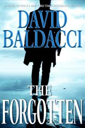 The Forgotten (John Puller Series) - Hardcover By Baldacci, David - GOOD