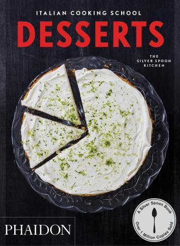 Italian Cooking School: Desserts by Italian Cooking School: Desserts by