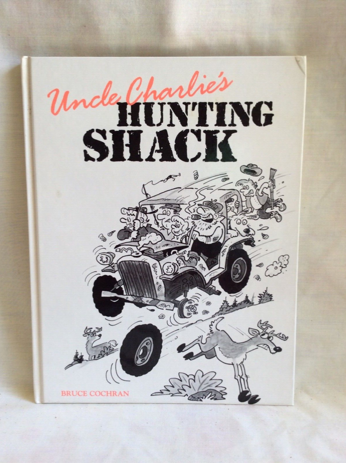 Uncle Charlie\'s Hunting Shack by Bruce Cochran Uncle Charlie\'s Hunting Shack by Bruce Cochran