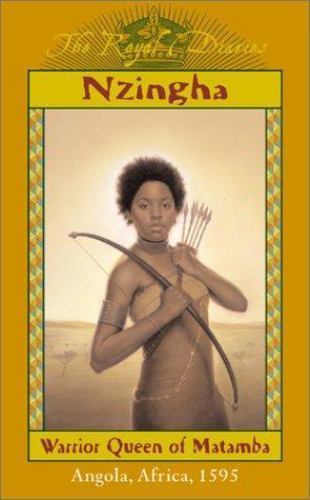 Nzingha : Warrior Queen of Matamba, Angola, Africa 1595 by Patricia C. McKissack