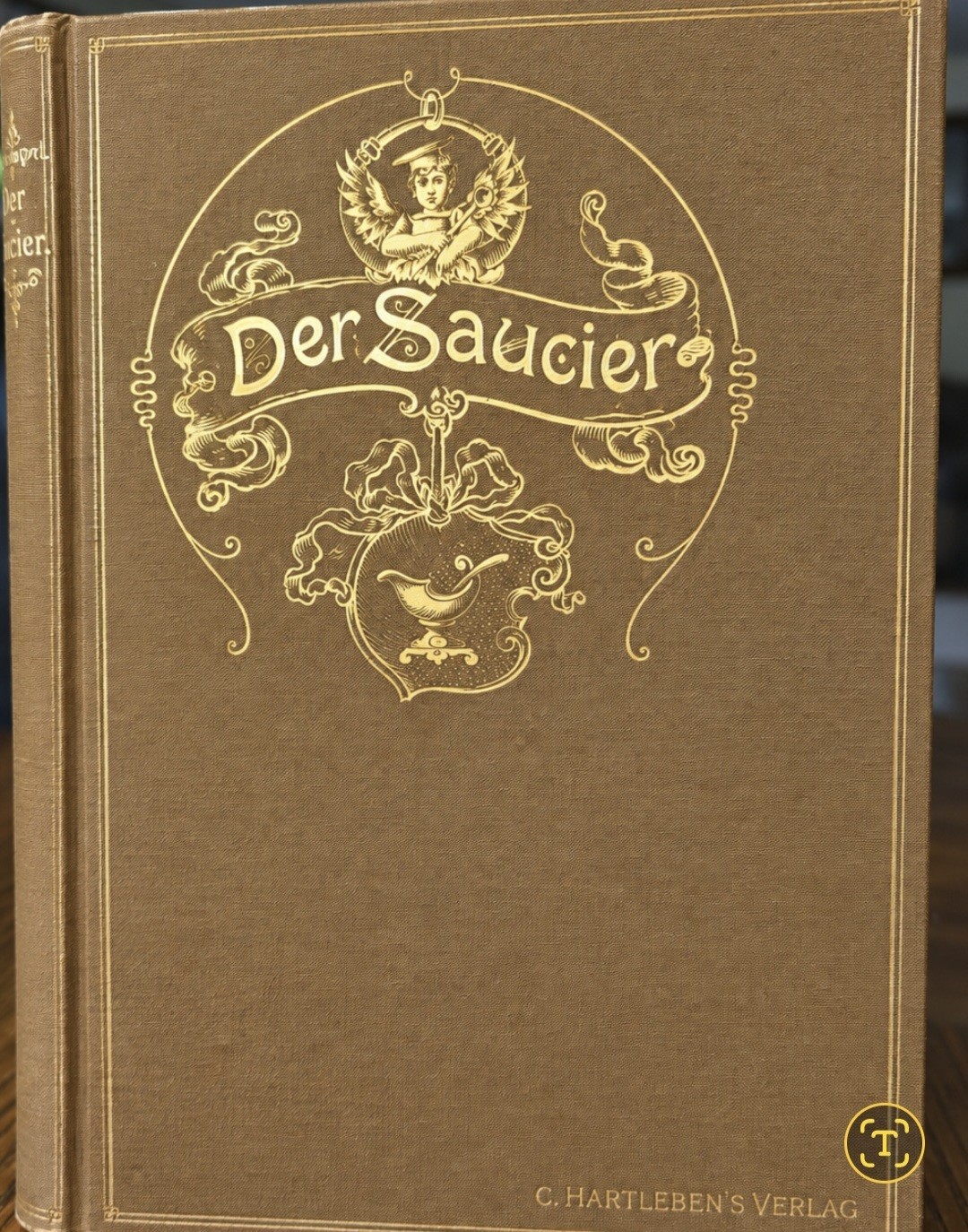 RARE 1897 1st Ed Der Saucier - Friedrich Hampel Austro-Hungarian Court Chef