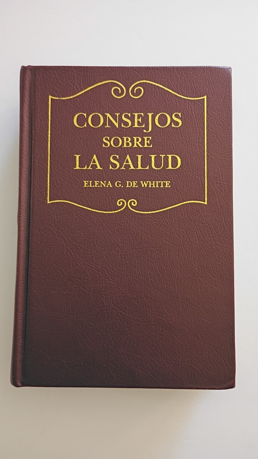 Consejos Sobre La Salud Elena G. De White HC Spanish Counsel on Health Ellen