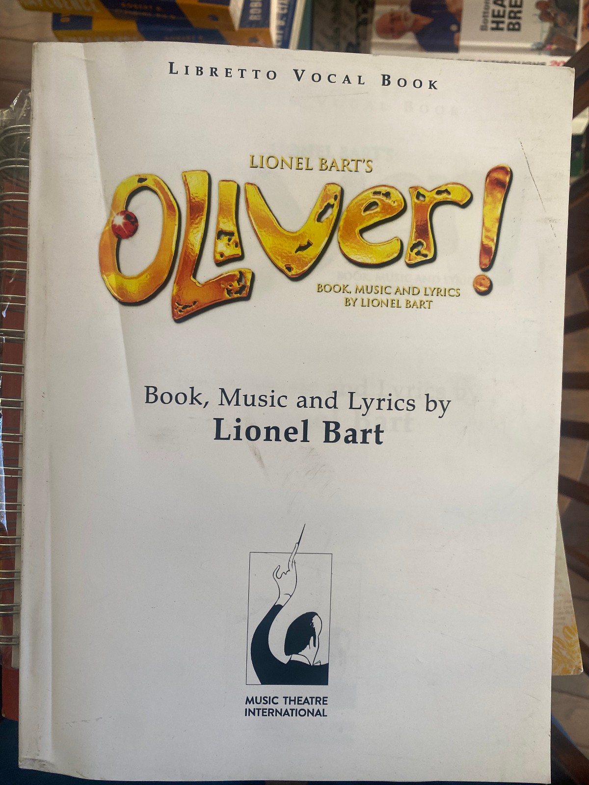 Oliver Libretto Vocal Book Music Theatre Int\'l Lionel Bart Oliver Libretto Vocal Book Music Theatre Int\'l Lionel Bart
