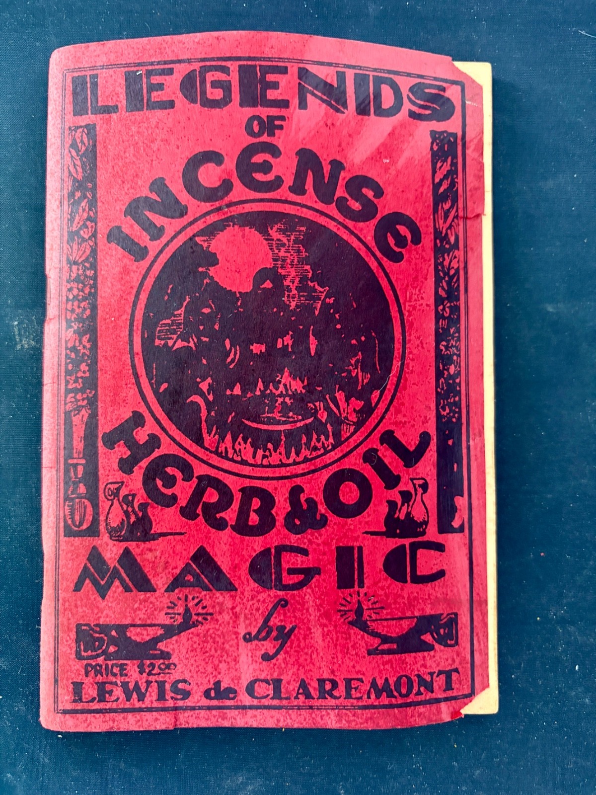 Vtg Original 1938 Legends of Incense, Herb & Oil Magic Lewis de Claremont 1st ed Vtg Original 1938 Legends of Incense, Herb & Oil Magic Lewis de Claremont 1st ed