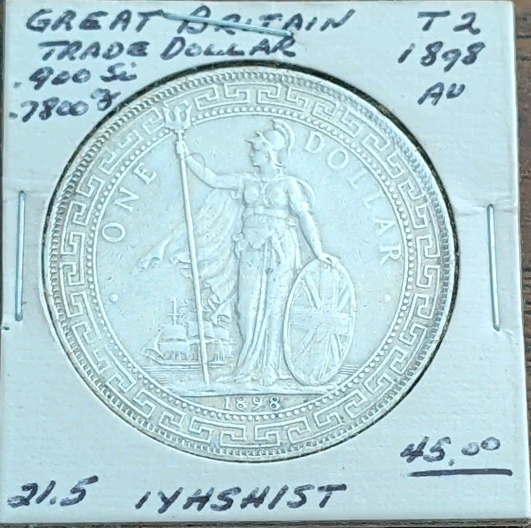 1898 B Great Britain British Trade Dollar $1 Silver Coin (AU, 90% Silver)